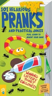 Book Cover for 101 Hilarious Pranks and Practical Jokes by Theresa Julian