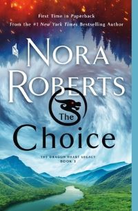 Book Cover for The Choice by Nora Roberts