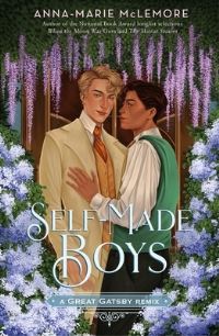 Book Cover for Self-Made Boys by Anna-Marie McLemore, F. Scott Fitzgerald