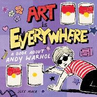 Book Cover for Art Is Everywhere by Jeff Mack