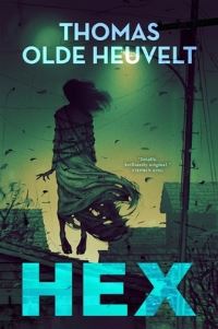 Book Cover for Hex by Thomas Olde Heuvelt