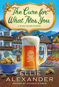Book Cover for The Cure for What Ales You by Ellie Alexander