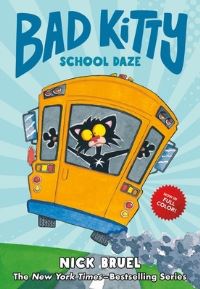 Book Cover for Bad Kitty School Daze by Nick Bruel