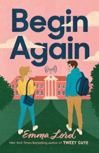 Book Cover for Begin Again by Emma Lord