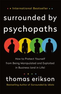 Book Cover for Surrounded by Psychopaths by Thomas Erikson