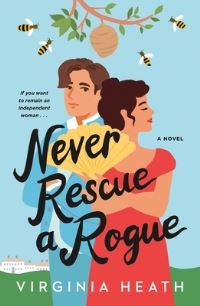 Book Cover for Never Rescue a Rogue by Virginia Heath