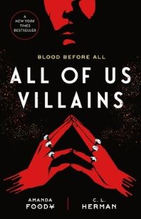 Book Cover for All of Us Villains by Amanda Foody, Christine Lynn Herman, Amanda Foody