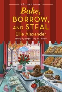 Book Cover for Bake, Borrow, and Steal by Ellie Alexander