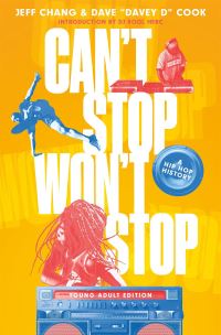 Book Cover for Can't Stop Won't Stop by Jeff Chang, Davey D
