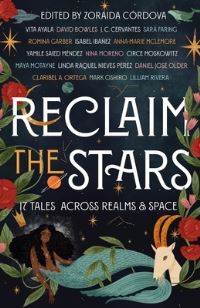 Book Cover for Reclaim the Stars by Zoraida Córdova