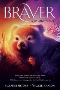 Book Cover for Braver by Suzanne Selfors, Walker Ranson
