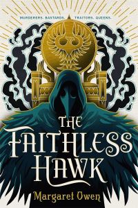 Book Cover for The Faithless Hawk by Margaret Owen