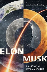 Book Cover for Elon Musk by Anna Crowley Redding