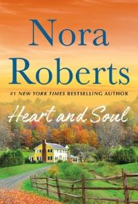 Book Cover for Heart and Soul by Nora Roberts