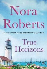 Book Cover for True Horizons by Nora Roberts