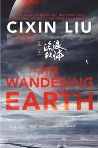 Book Cover for The Wandering Earth by Cixin Liu