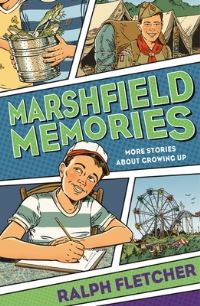 Book Cover for Marshfield Memories by Ralph Fletcher