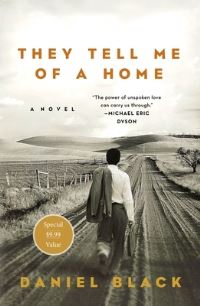 Book Cover for They Tell Me of a Home by Daniel Black