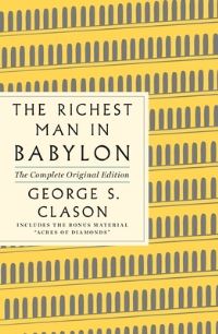 Book Cover for The Richest Man in Babylon by George S Clason, Russell H Conwell