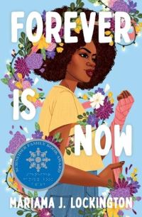 Book Cover for Forever Is Now by Mariama Lockington