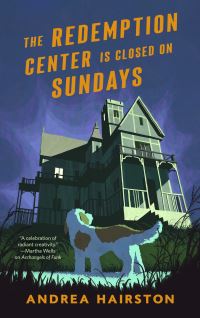 Book Cover for The Redemption Center Is Closed on Sundays by Andrea Hairston