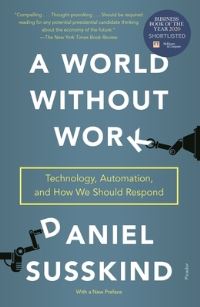 Book Cover for A World Without Work by Daniel Susskind
