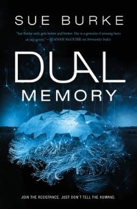 Book Cover for Dual Memory by Sue Burke