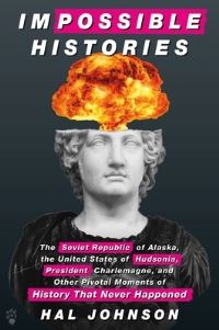 Book Cover for Impossible Histories by Hal Johnson
