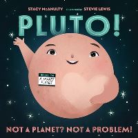 Book Cover for Pluto! by Stacy McAnulty