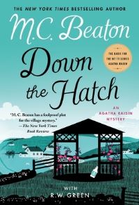 Book Cover for Down the Hatch by M C Beaton, R W Green