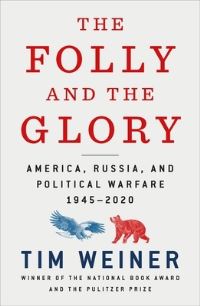 Book Cover for The Folly and the Glory by Tim Weiner