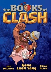 Book Cover for The Books of Clash Volume 1 by Gene Luen Yang, Supercell