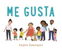 Book Cover for Me Gusta by Angela Dominguez
