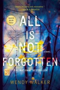 Book Cover for All Is Not Forgotten by Wendy Walker