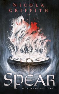 Book Cover for Spear by Nicola Griffith