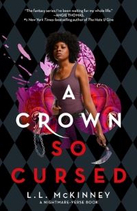 Book Cover for A Crown So Cursed by L L McKinney