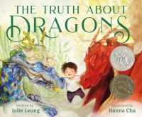 Book Cover for The Truth About Dragons by Julie Leung