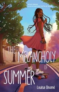 Book Cover for The Melancholy of Summer by Louisa Onomé