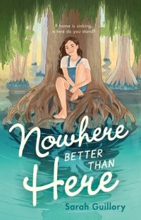 Book Cover for Nowhere Better Than Here by Sarah Guillory
