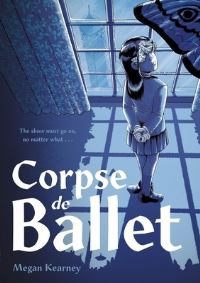 Book Cover for Corpse De Ballet by Megan Kearney