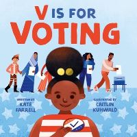Book Cover for V Is for Voting by Kate Farrell