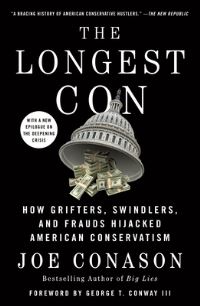 Book Cover for The Longest Con by Joe Conason