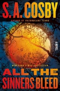 Book Cover for All the Sinners Bleed by S. A. Cosby