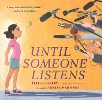Book Cover for Until Someone Listens by Estela Juarez