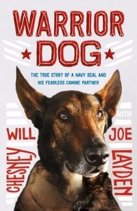 Book Cover for Warrior Dog (Young Readers Edition) by Joe Layden, Will Chesney