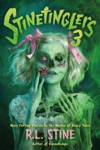 Book Cover for Stinetinglers 3 by R L Stine
