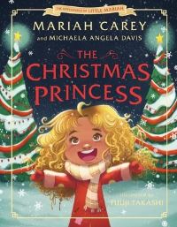 Book Cover for The Christmas Princess by Mariah Carey, Michaela Angela Davis