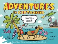 Book Cover for Create a World by James Sturm, Alexis FrederickFrost, Andrew Arnold