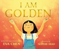 Book Cover for I Am Golden by Eva Chen