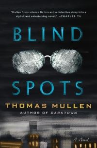 Book Cover for Blind Spots by Thomas Mullen